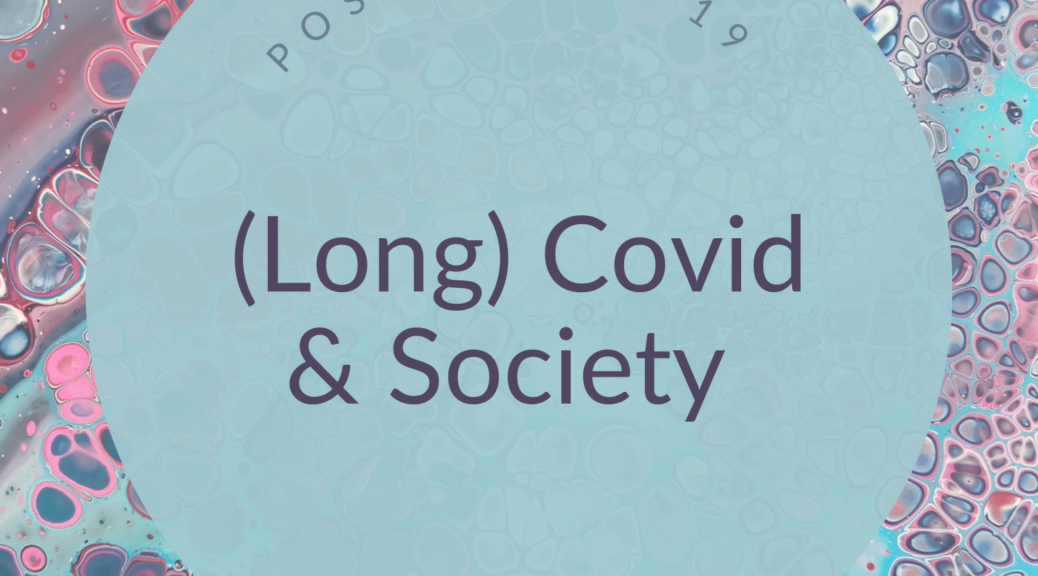 (Long) Covid & Society